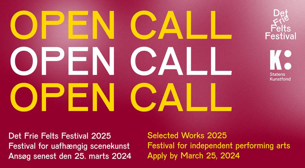 Open Call til Det Frie Felts Festival 2025